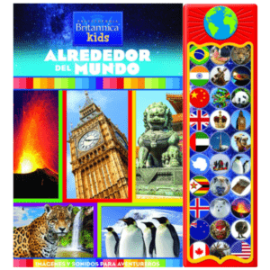 ALREDEDOR DEL MUNDO – ENCICLOPEDIA BRITANICA CON SONIDOS ALREDEDOR DEL MUNDO